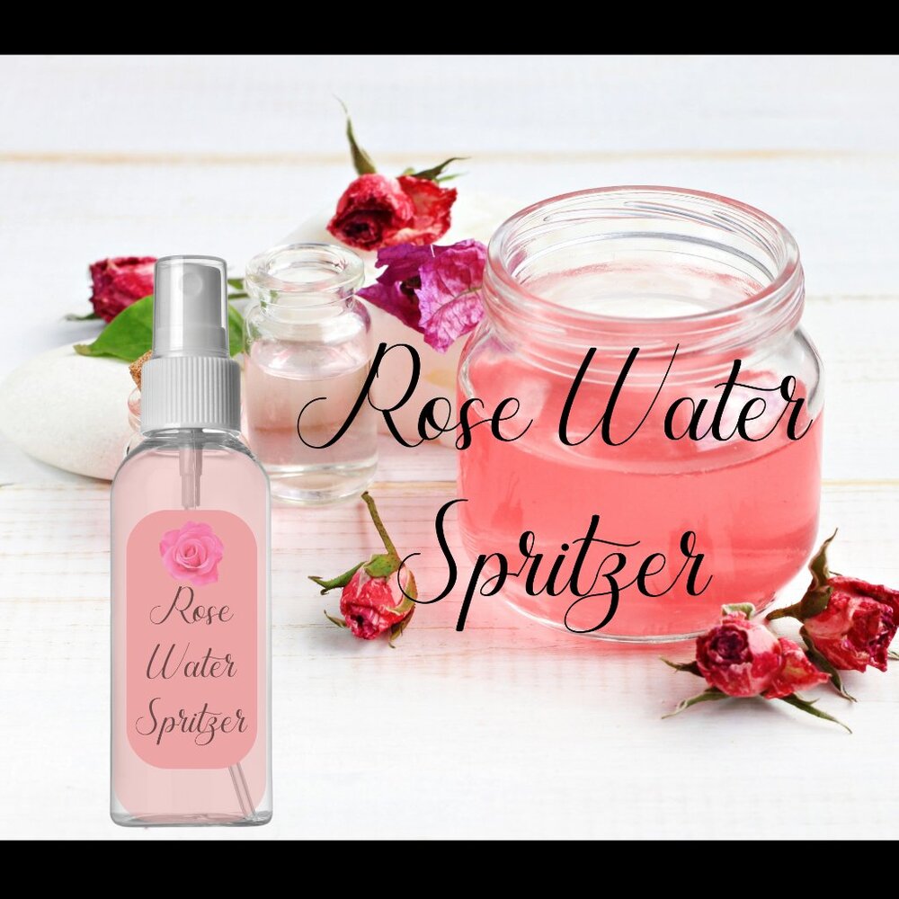 Rose Water Spritzer!